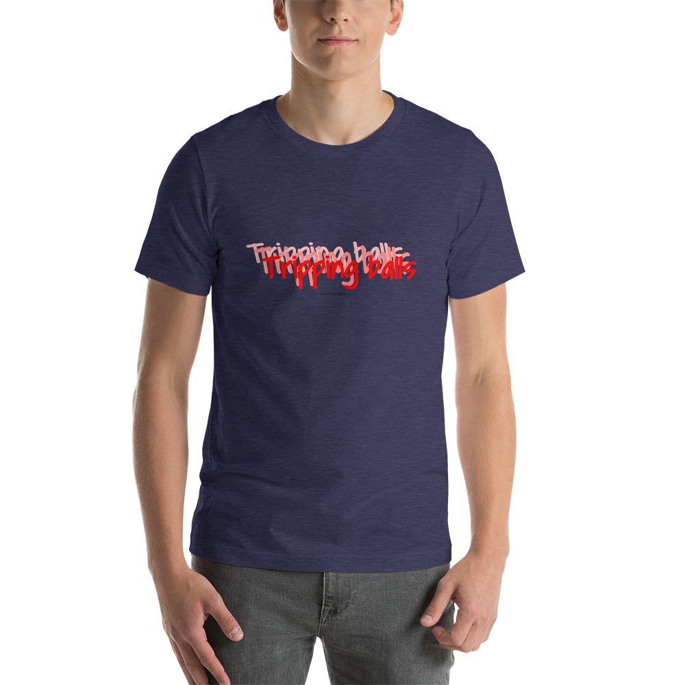 Tripping Balls - Short-Sleeve T-Shirt - Unminced Words