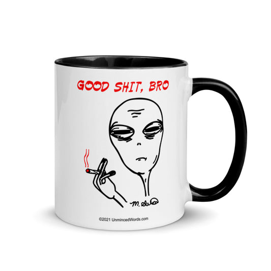 Good Stuff, bro - Mug
