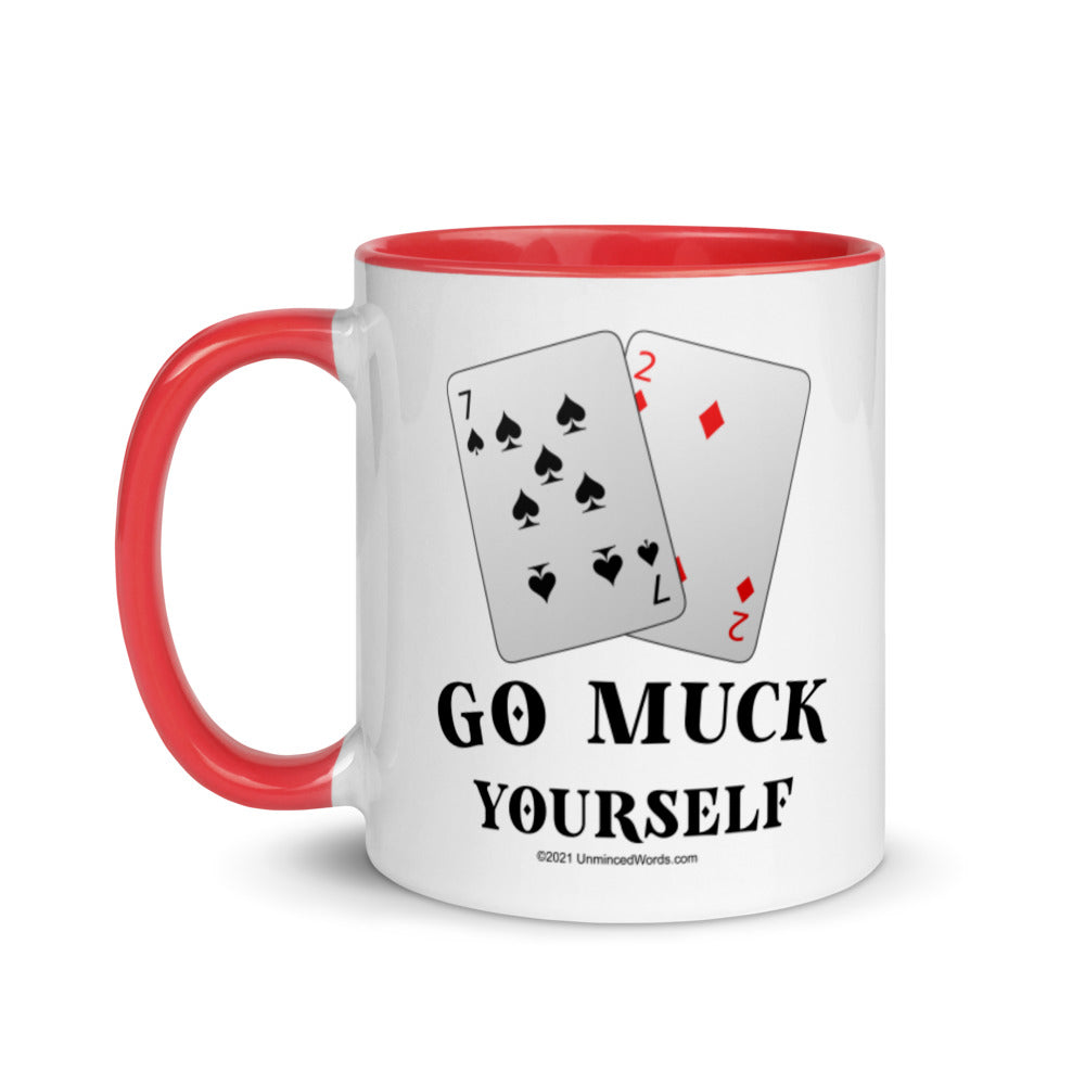 Go Muck Yourself - Mug - Unminced Words
