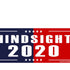 Help Us Make HINDSIGHT 2020 the battle cry.