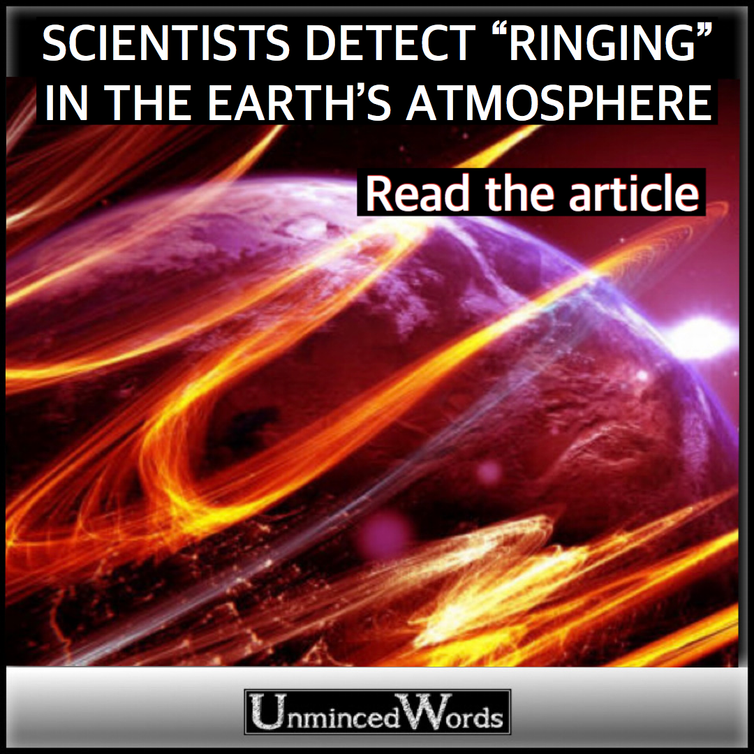 Scientists Detect "Ringing" in the Earth's Atmosphere
