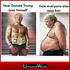 How Donald Trump see himself vs reality