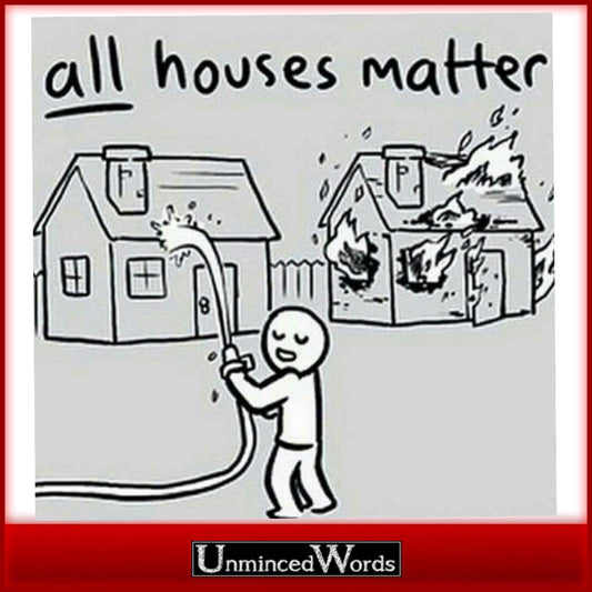 An illustration of what it means when people respond to "Black Lives Matter" with "All Lives Matter"