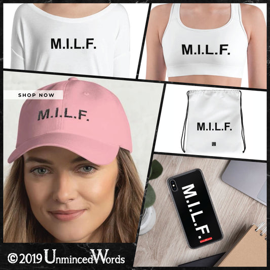The M.I.L.F. Collection.