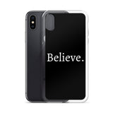 Believe - Case for iPhone®