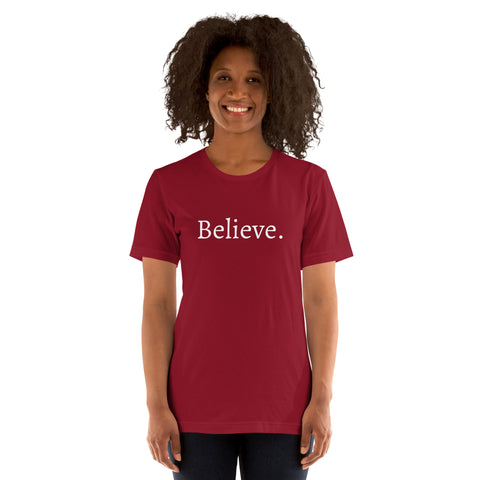 Believe - Unisex t-shirt