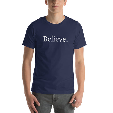 Believe - Unisex t-shirt