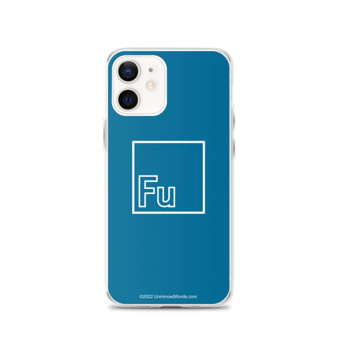 Fu - iPhone Case