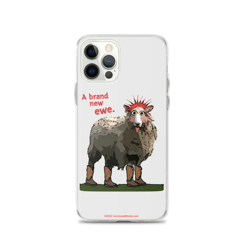 Brand New Ewe! iPhone Case