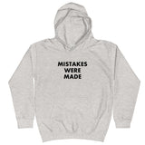 Mistakes Were Made - Kids Hoodie