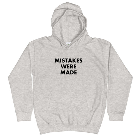 Mistakes Were Made - Kids Hoodie