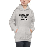 Mistakes Were Made - Kids Hoodie