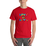 Love is Love - Short Sleeve T-Shirt