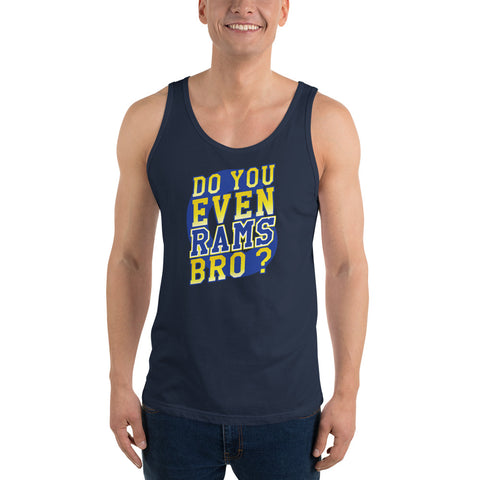 Do You Even RAMS, Bro? - Unisex Tank Top