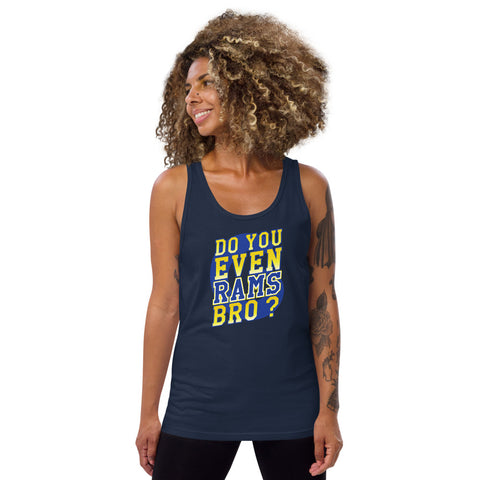 Do You Even RAMS, Bro? - Unisex Tank Top