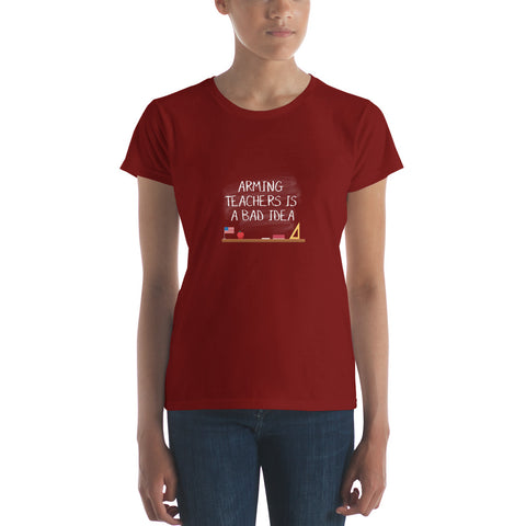 Arming Teachers - Women's short sleeve t-shirt - Unminced Words