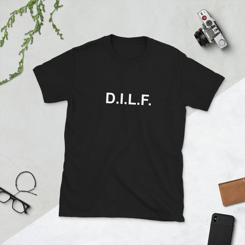 D.I.L.F. - Short-Sleeve T-Shirt