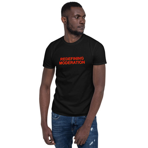 Redefining Moderation - Short-Sleeve T-Shirt