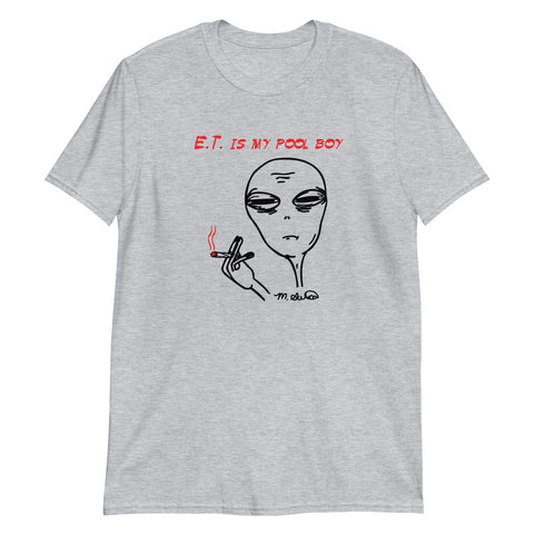 E.T. is my pool boy - Short-Sleeve T-Shirt