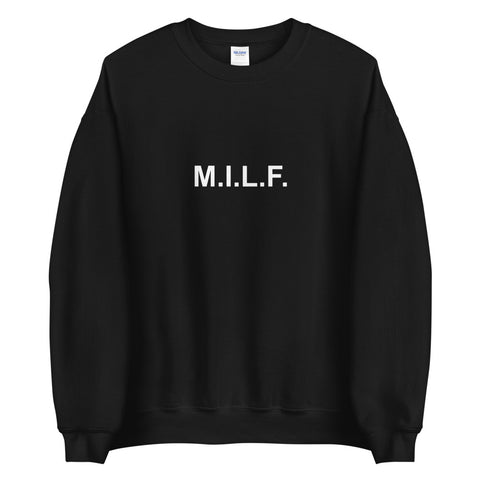 M.I.L.F. - Sweatshirt