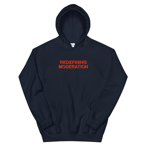 Redefining Moderation - Hoodie