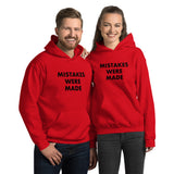 Mistakes Were Made - Hoodie