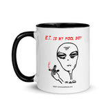 E.T. Is My Pool Boy - Mug