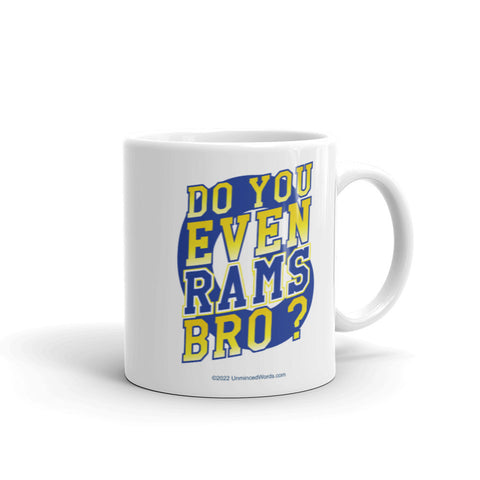 Do You Even RAMS, Bro? - White glossy mug