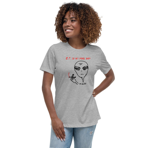 E.T. Is My Pool Boy - Women's Relaxed T-Shirt