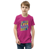 Do You Even RAMS, Bro? - Youth Short Sleeve T-Shirt