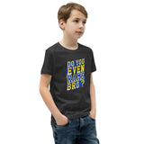 Do You Even RAMS, Bro? - Youth Short Sleeve T-Shirt